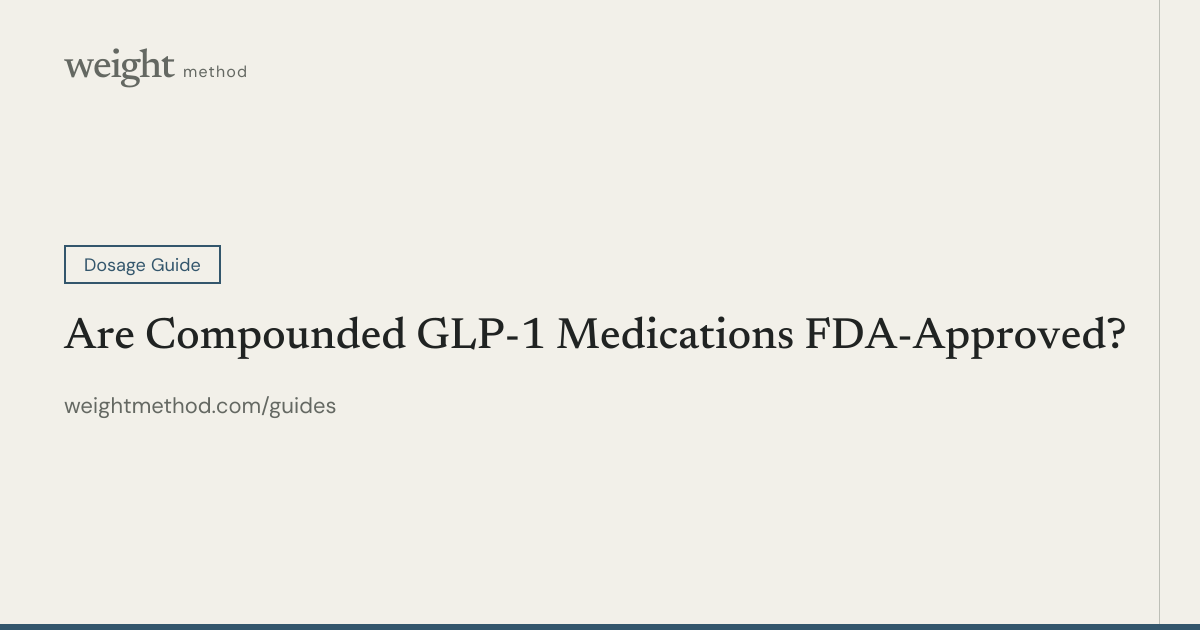 Are Compounded GLP-1 Medications FDA-Approved?